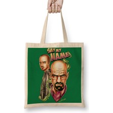 Baskı Dükkanı Breaking Bad Say My Name Bez Çanta Uzun Saplı