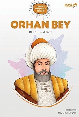 Orhan Bey - Mehmet Nalbant