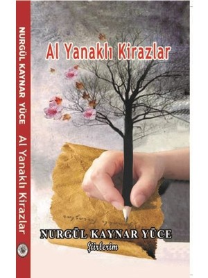 Al Yanaklı Kirazlar - Nurgül Kaynar Yüce