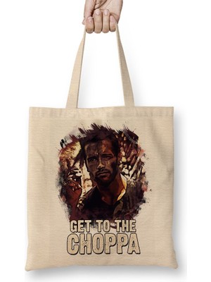 Baskı Dükkanı Get To The Choppa Bez Çanta Uzun Saplı