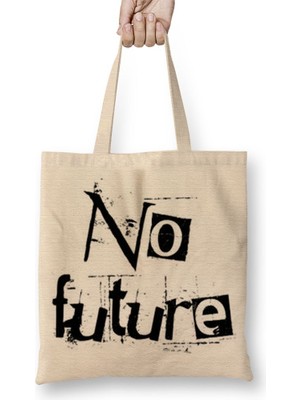 Baskı Dükkanı No Future Bez Çanta Uzun Saplı