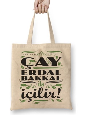 Baskı Dükkanı Çay Erdal Bakkalda Içilir Erdal Bakkal Bez Çanta Uzun Saplı