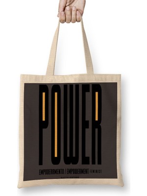 Baskı Dükkanı Power Be You Bez Çanta Uzun Saplı