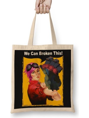 Baskı Dükkanı We Can Broken This Bez Çanta Uzun Saplı