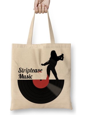 Baskı Dükkanı Striptease Music Müzik Bez Çanta Uzun Saplı