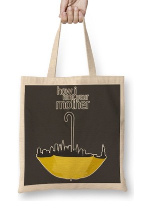 Baskı Dükkanı How I Met Your Mother Bez Çanta Uzun Saplı