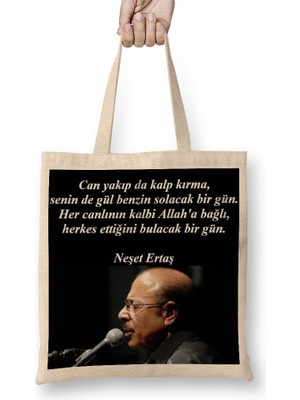 Baskı Dükkanı Neşet Ertaş Söz 01 Bez Çanta Uzun Saplı
