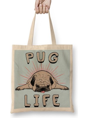 Baskı Dükkanı Pug Life Köpek Bez Çanta Uzun Saplı