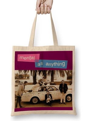 Baskı Dükkanı Mental As Anything Bez Çanta Uzun Saplı