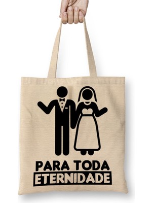 Baskı Dükkanı Para Toda Eternidade Bez Çanta Uzun Saplı