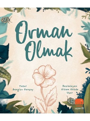 Orman Olmak - Bengisu Gençay