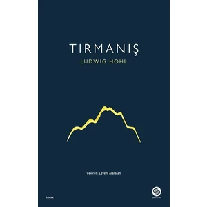 Tırmanış - Ludwig Hohl