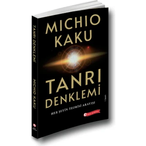 Tanrı Denklemi - Michio Kaku