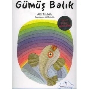 Gümüş Balık - (Ciltli) - Afaf Tabbale