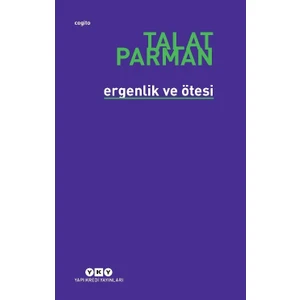 Ergenlik ve Ötesi - Talat Parman