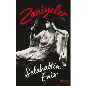 Zaniyeler - Selahattin Enis