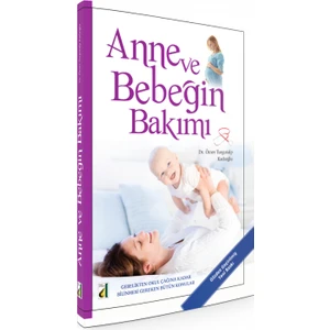 Anne ve Bebeğin Bakımı - Ömer Turgutalp Kadıoğlu