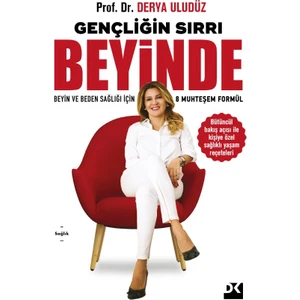 Gençliğin Sırrı Beyinde - Derya Uludüz