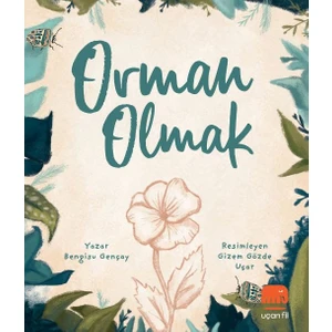 Orman Olmak - Bengisu Gençay