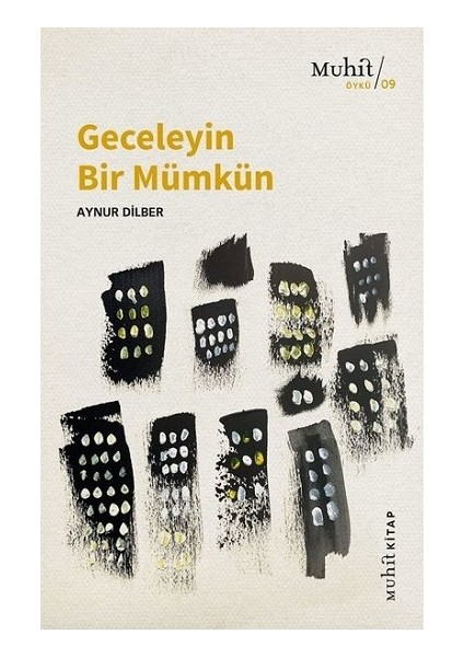 Geceleyin Bir Mümkün - Aynur Dilber