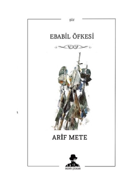 Ebabil Öfkesi - Arif Mete