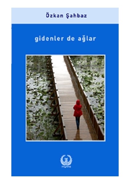 Gidenler De Ağlar - Özkan Şahbaz
