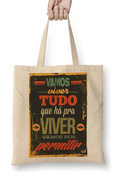 Vamos Viver Tudo Bez Çanta Uzun Saplı