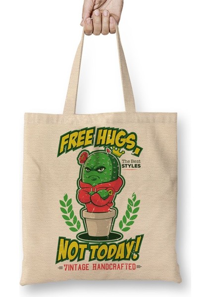 Free Hugs Not Today Bez Çanta Uzun Saplı