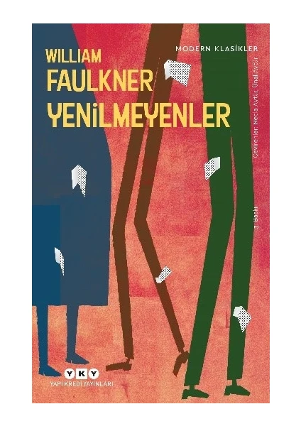 Yenilmeyenler - William Faulkner