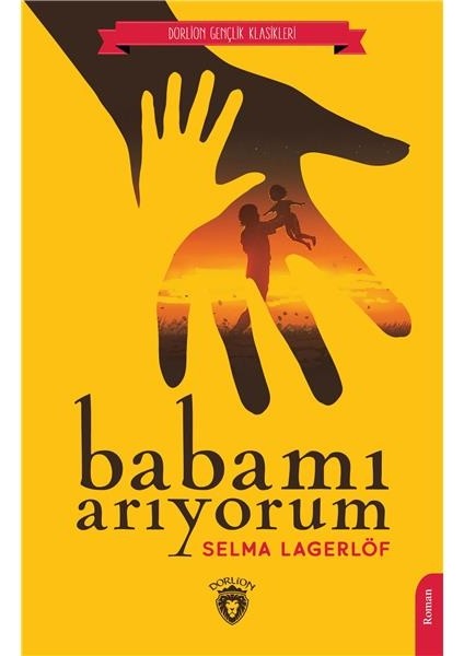 Babamı Arıyorum - Selma Lagerlöf