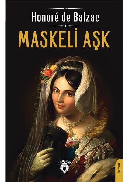 Maskeli Aşk - Honore de Balzac