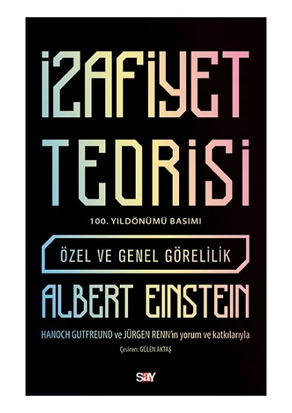 Say Yayınları Izafiyet Teorisi - 100 Yıl Basımı - Albert Einstein