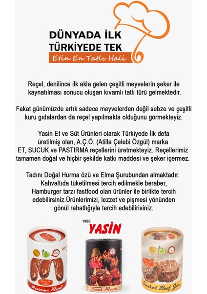 Atilla Çelebi Özgül Usta Ellerden % 100 Doğal Mangalda Sucuk Reçeli 225 Gr.