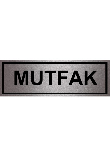 Mutfak Yazılı Kapı Isimliği (10X30 Cm)