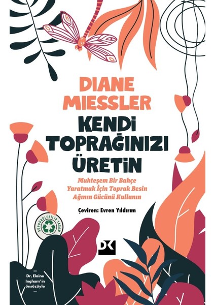 Kendi Toprağınızı Üretin - Diane Miessler