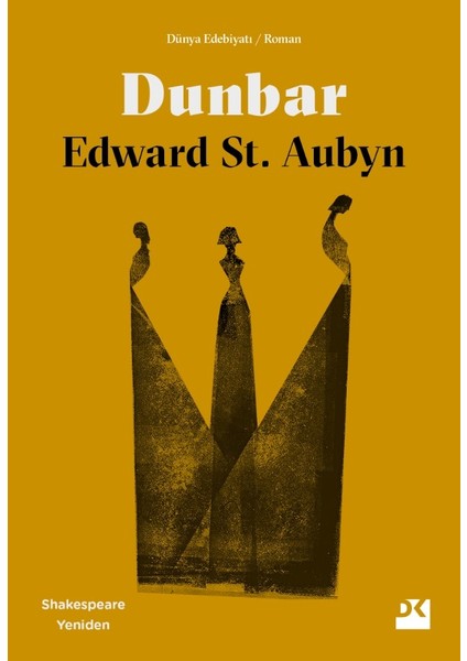 Dunbar - Edward St. Aubyn