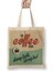 Coffee Always Fresh, Always Bez Çanta Uzun Saplı 1