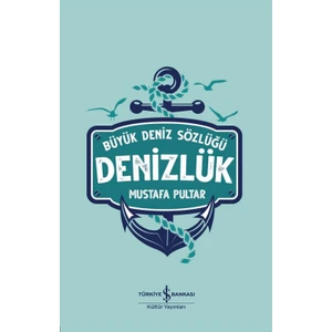 Denizlük -  (Ciltli) - Mustafa Pultar