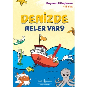 Denizde Neler Var?