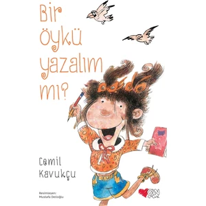 Bir Öykü Yazalım mı? - Cemil Kavukçu