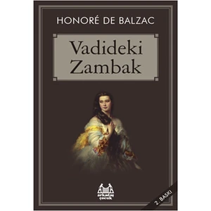 Vadideki Zambak - Honore De Balzac