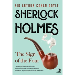 The Sign Of The Four - Sir Arthur Conan Doyle