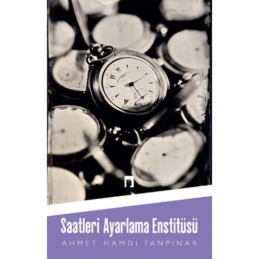 Saatleri Ayarlama Enstitüsü - Ahmet Hamdi
