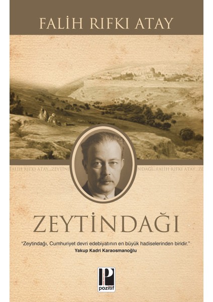 Zeytindağı - Falih Rıfkı Atay