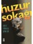 Huzur Sokağı - Şule Yüksel Şenler 1