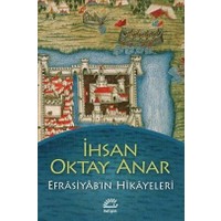 Efrasiyab'ın Hikayeleri - İhsan Oktay Anar