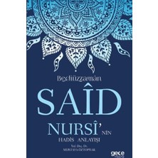Bedizzaman Said Nursinin Hadis Anlayışı