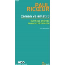 Zaman ve Anlatı 3.Kurmaca Anlatıda Zamanın Biçimlenişi