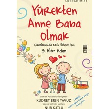 Yürekten Anne Baba Olmak - Kudret Eren Yavuz