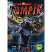 Beyaz Kanatlı Vampir 1: Başım Dertte (Çizimli Özel Versiyon) - Erkan İşeri